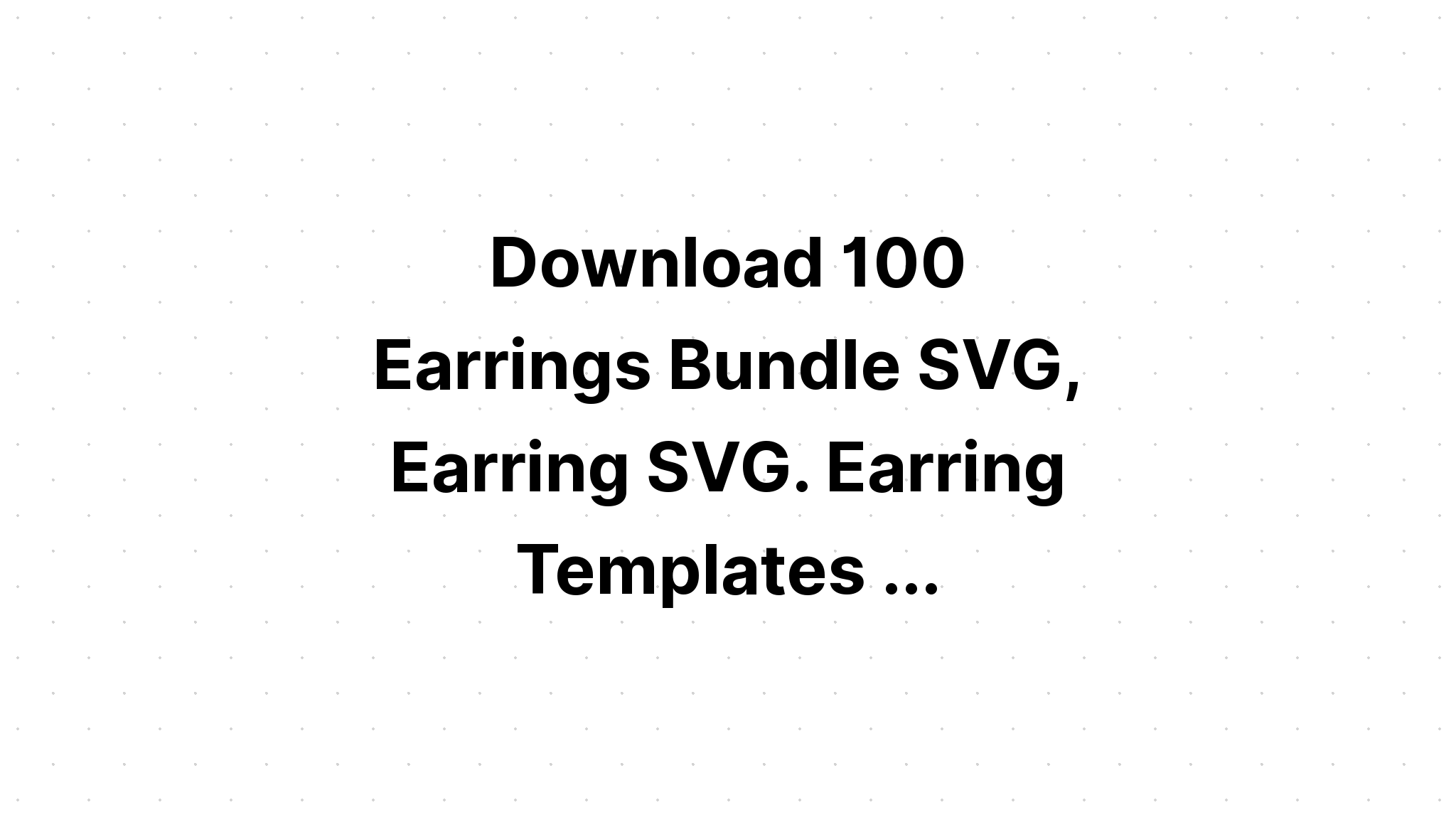 Download Free Svg Sport Earrings Bundle - Download Free SVG Cut File